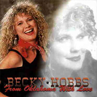 From Oklahoma With Love - Becky Hobbs